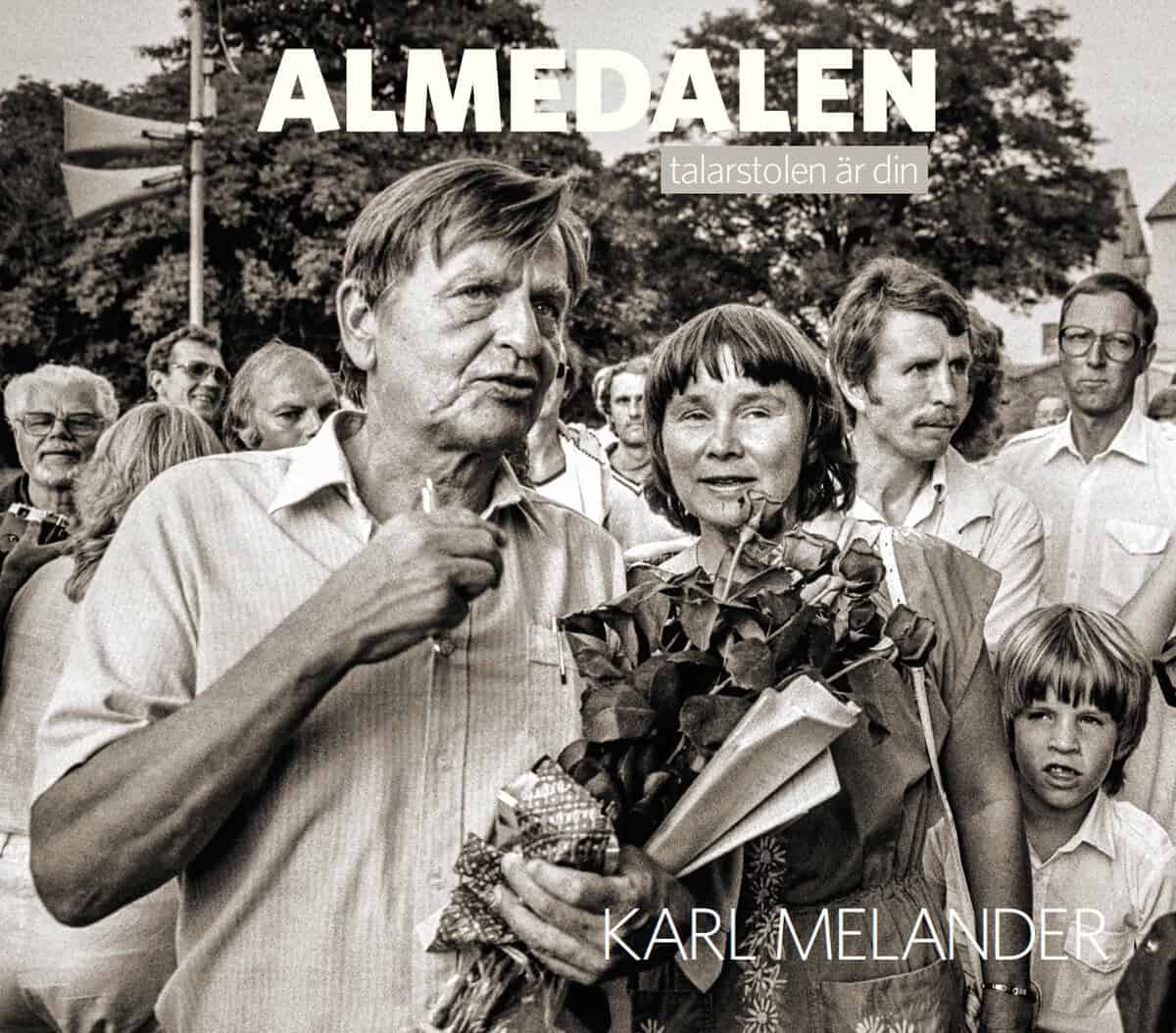 Melander, Karl | Almedalen : Talarstolen är din