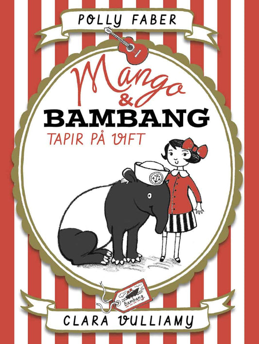 Faber, Polly | Mango & Bambang. Tapir på vift