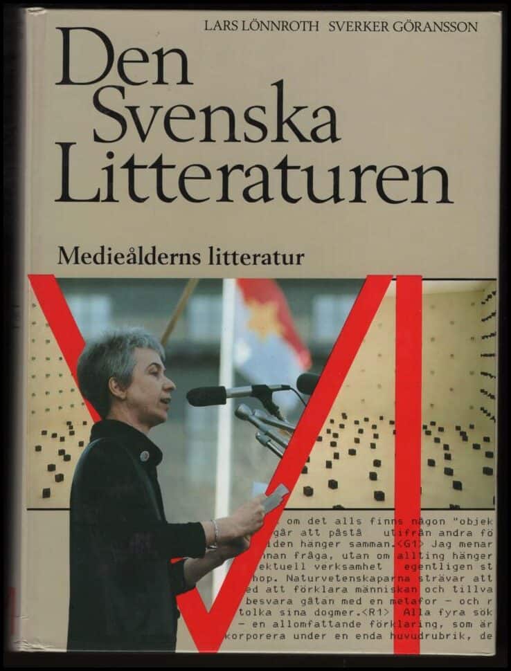 Lönnroth, Lars - Göransson, Sverker (red.) | Den svenska litteraturen VI : Medieålderns litteratur