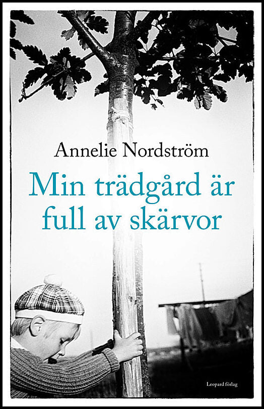 Nordström, Anneli | Min trädgård är full av skärvor