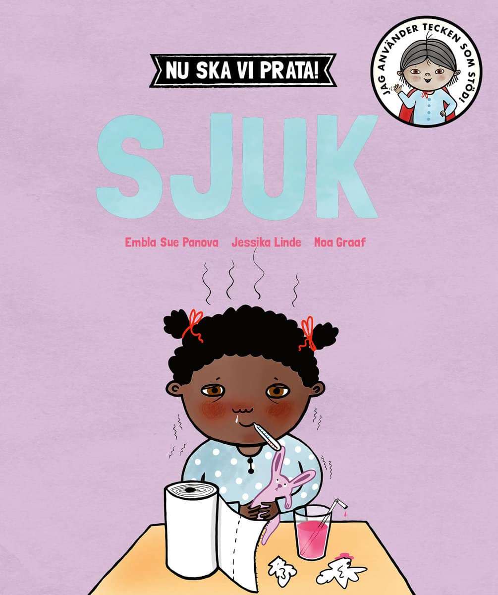Sue Panova, Embla | Linde, Jessika | Nu ska vi prata! Sjuk