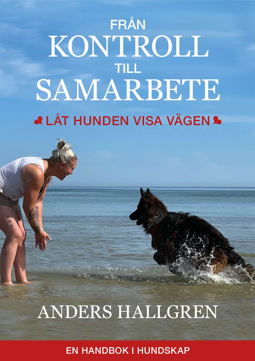 Hallgren, Anders | Från kontroll till samarbete : Låt hunden visa vägen