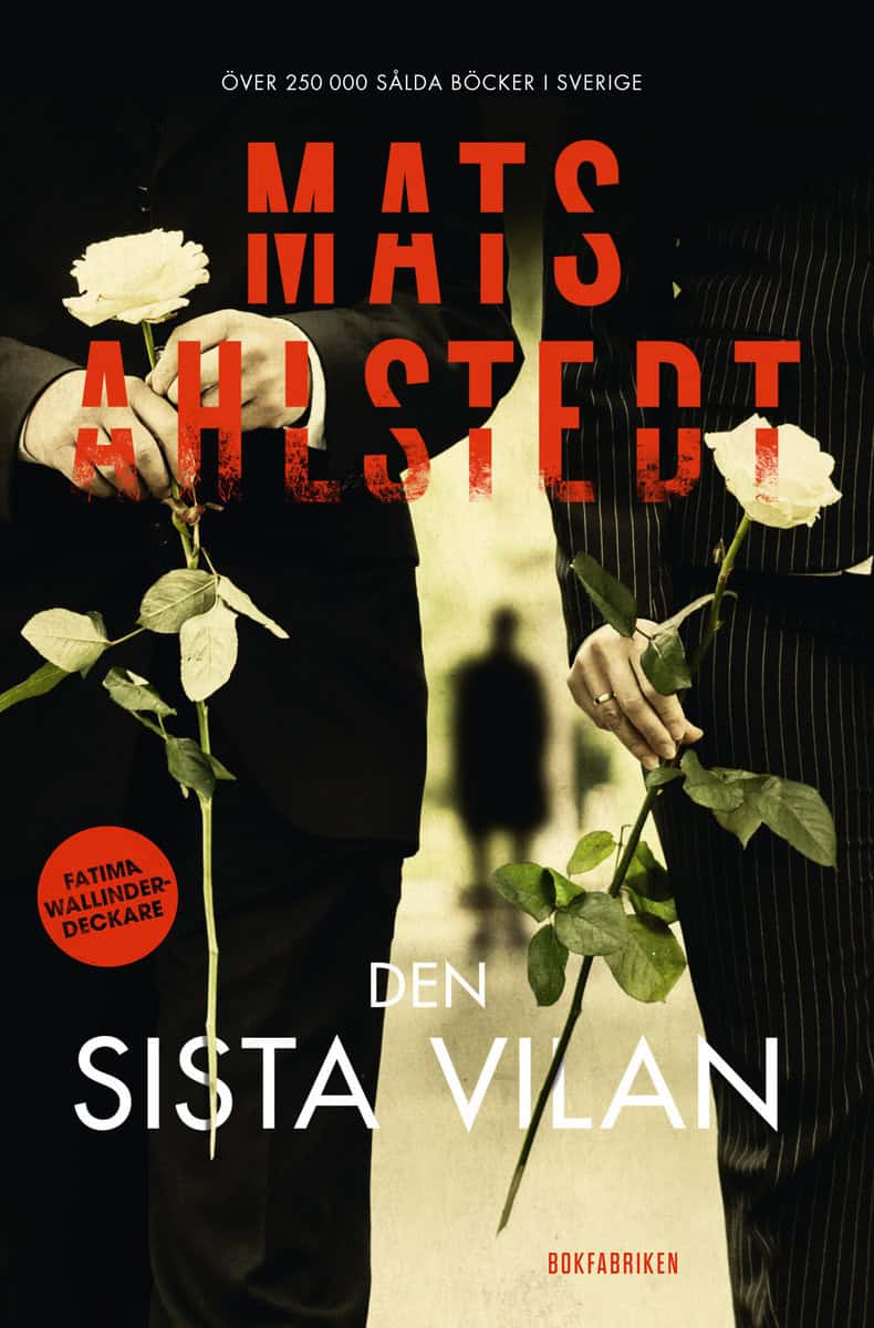 Ahlstedt, Mats | Den sista vilan