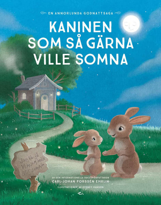 Forssén Ehrlin, Carl-Johan | Kaninen som så gärna ville somna : En annorlunda godnattsaga