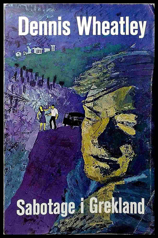 Wheatley, Dennis | Sabotage i Grekland