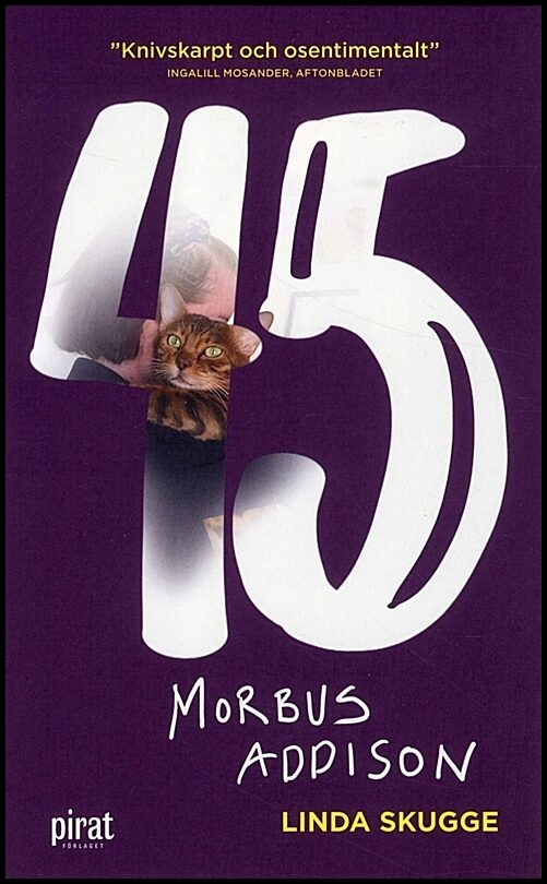 Skugge, Linda | 45 : Morbus Addison