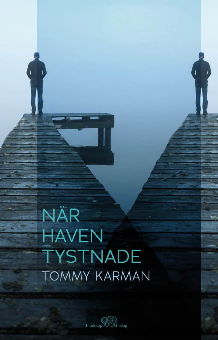 Karman, Tommy | När haven tystnade