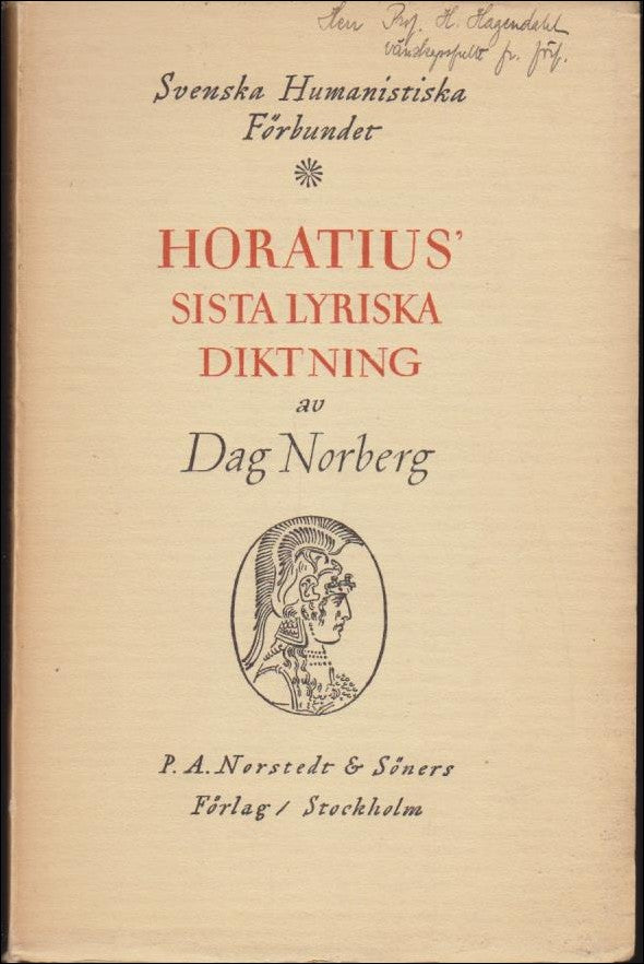 Norberg, Dag | Horatius’ sista lyriska diktning