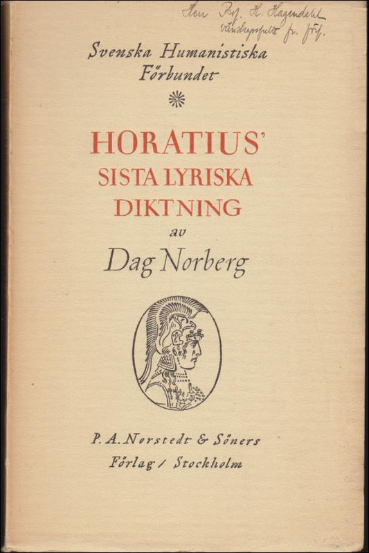 Norberg, Dag | Horatius’ sista lyriska diktning