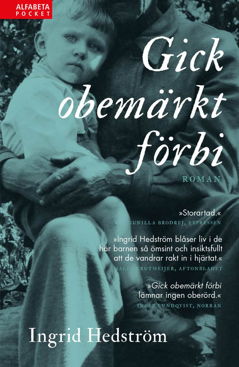 Hedström, Ingrid | Gick obemärkt förbi