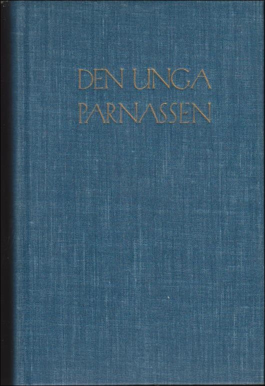 Näsström, Gustaf / Strömberg, Martin (red) | Den unga parnassen : Femtionio diktarporträtt