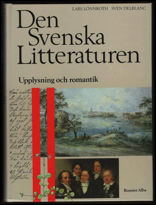 Lönnroth, Lars - Delblanc, Sven (red.) | Den svenska litteraturhistorien II : Upplysning och romantik 1718-1830