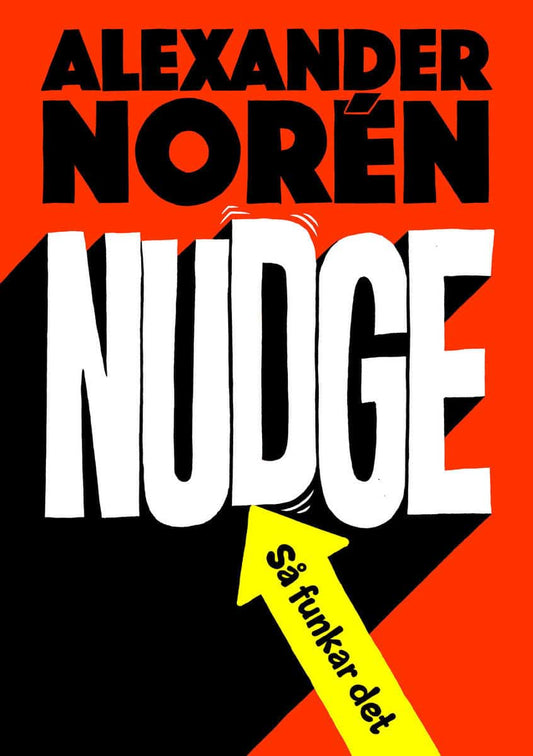 Norén, Alexander | Nudge : Så funkar det