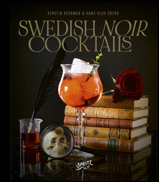 Bergman, Kerstin | Öberg, Hans-Olov | Swedish noir cocktails