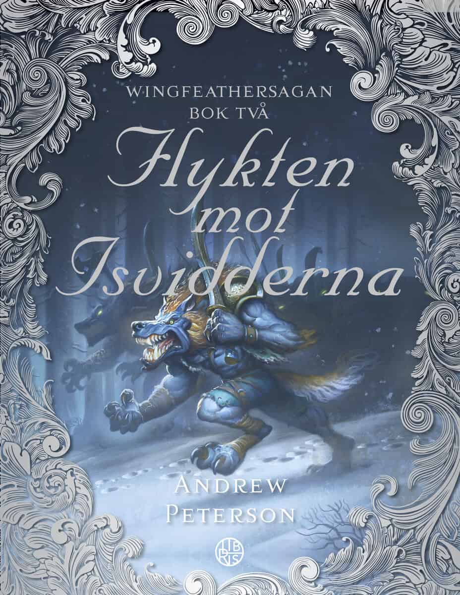 Peterson, Andrew | Flykten mot isvidderna