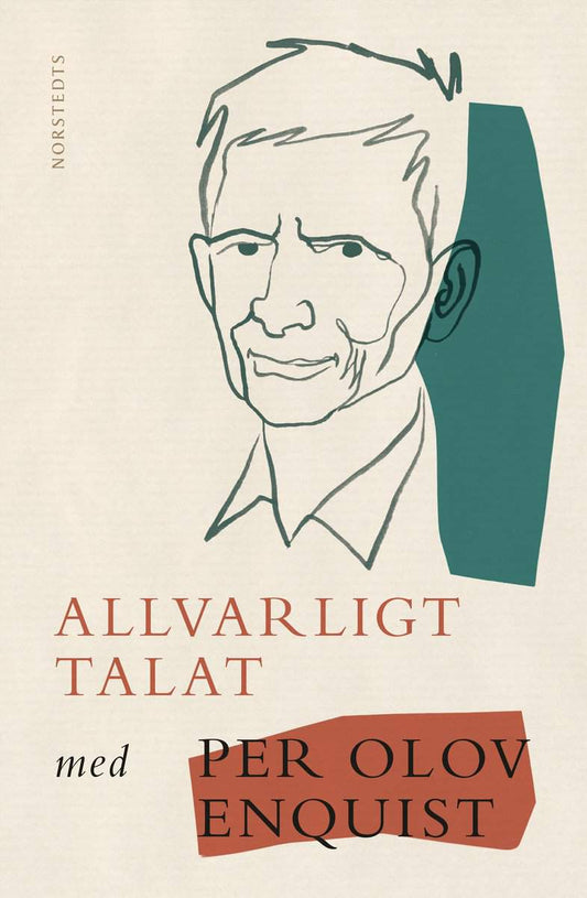 Enquist, Per Olov | Allvarligt talat