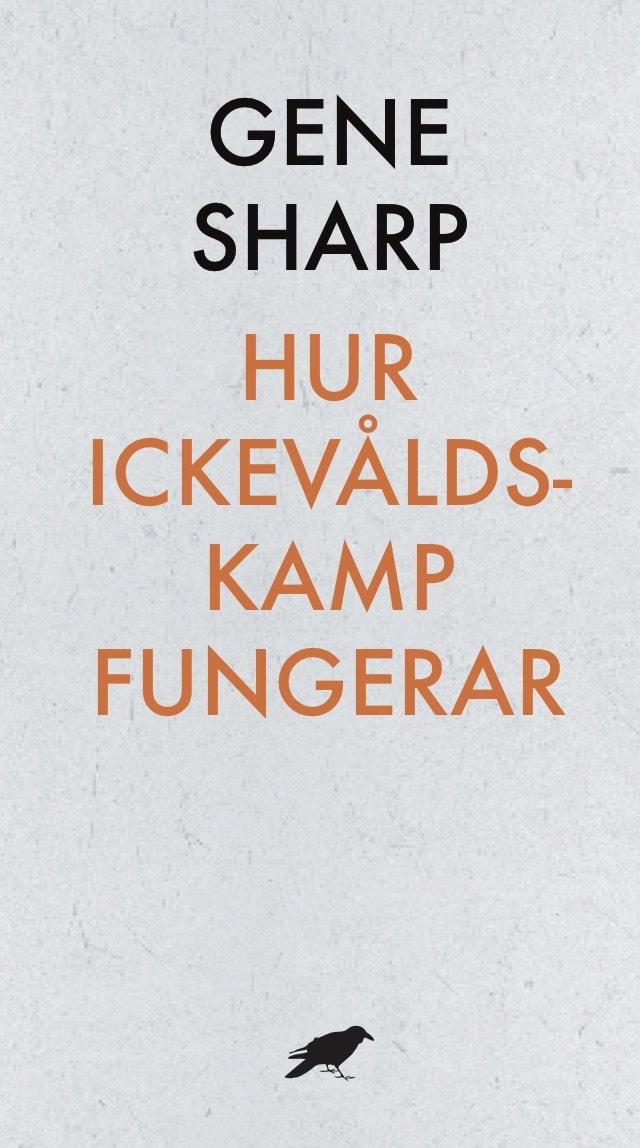 Sharp, Gene | Hur ickevåldskamp fungerar