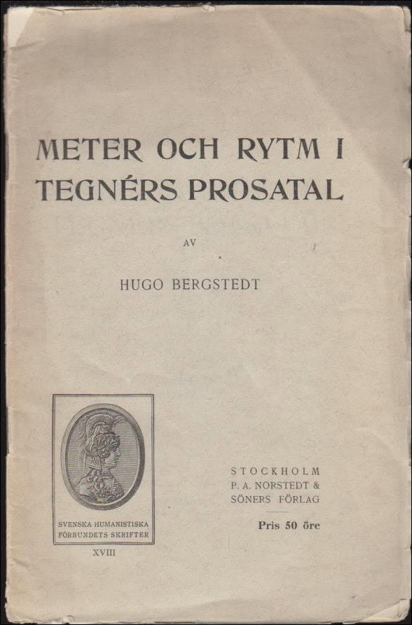 Bergstedt, Hugo | Meter och rytm i Tegnérs prosatal