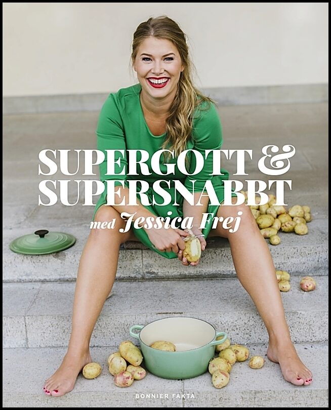 Frej, Jessica | Supergott och supersnabbt