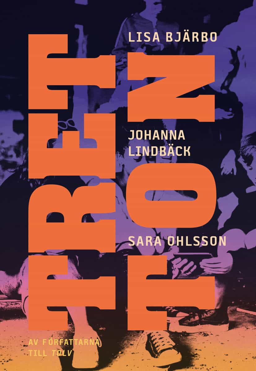 Bjärbo, Lisa | Lindbäck, Johanna | Ohlsson, Sara | Tretton