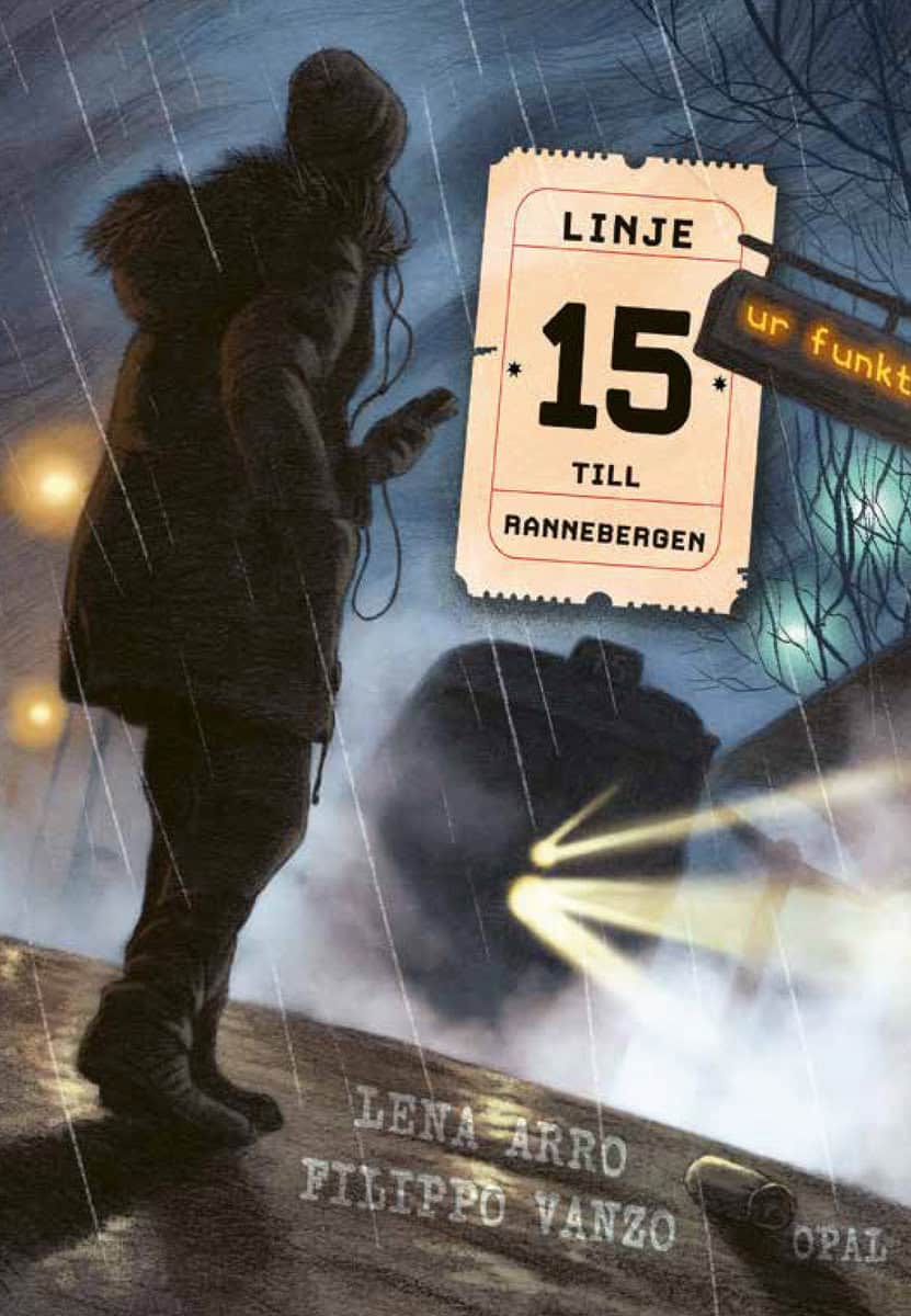 Arro, Lena | Linje 15 till Rannebergen
