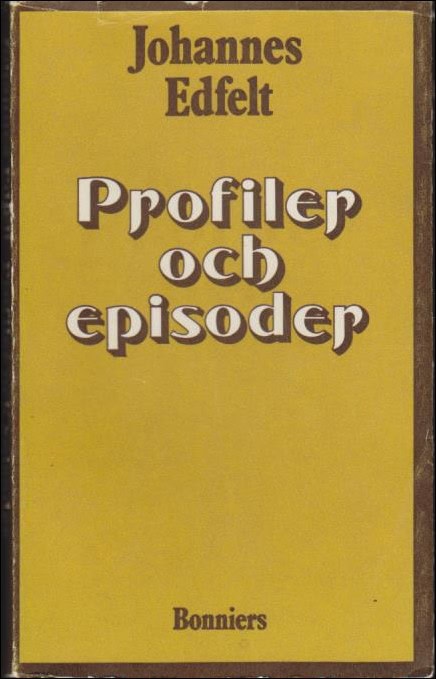 Edfelt, Johannes | Profiler och episoder