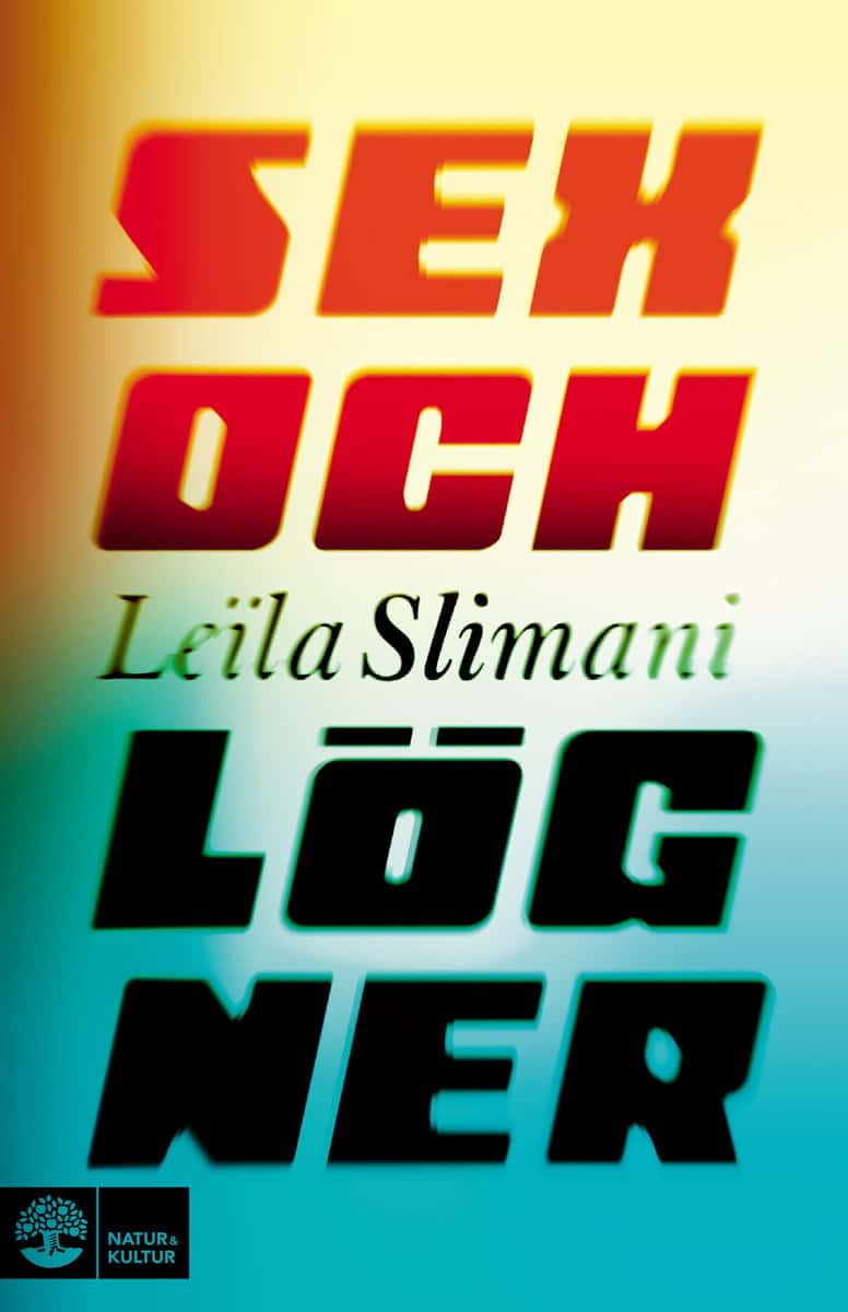 Slimani, Leïla | Sex och lögner