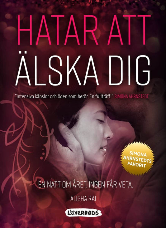 Rai, Alisha | Hatar att älska dig