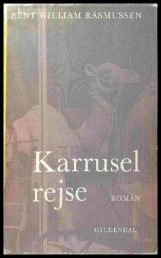 Rasmussen, Bent William | Karruselrejse