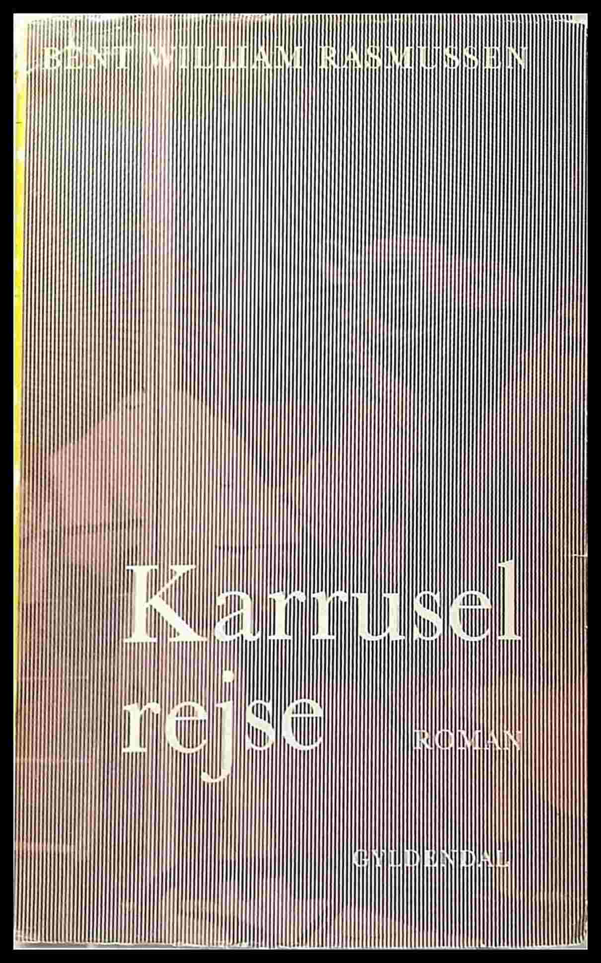 Rasmussen, Bent William | Karruselrejse