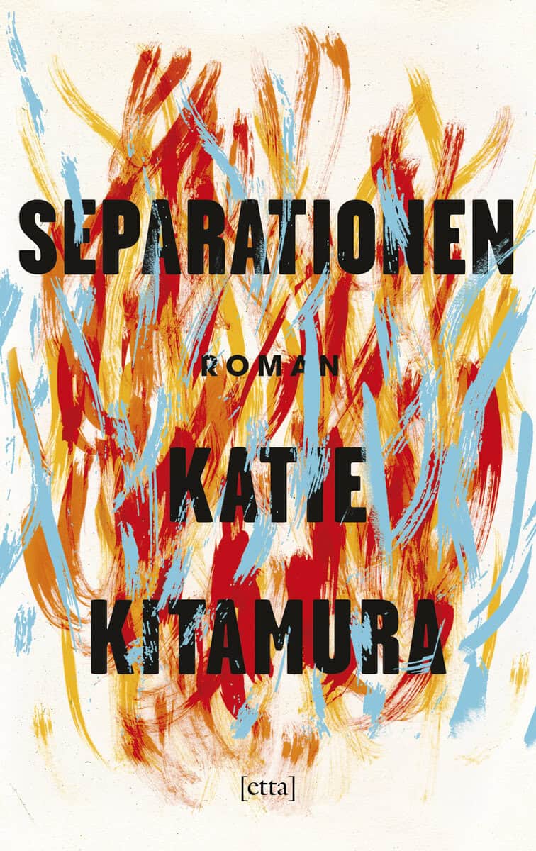 Kitamura, Katie | Separationen