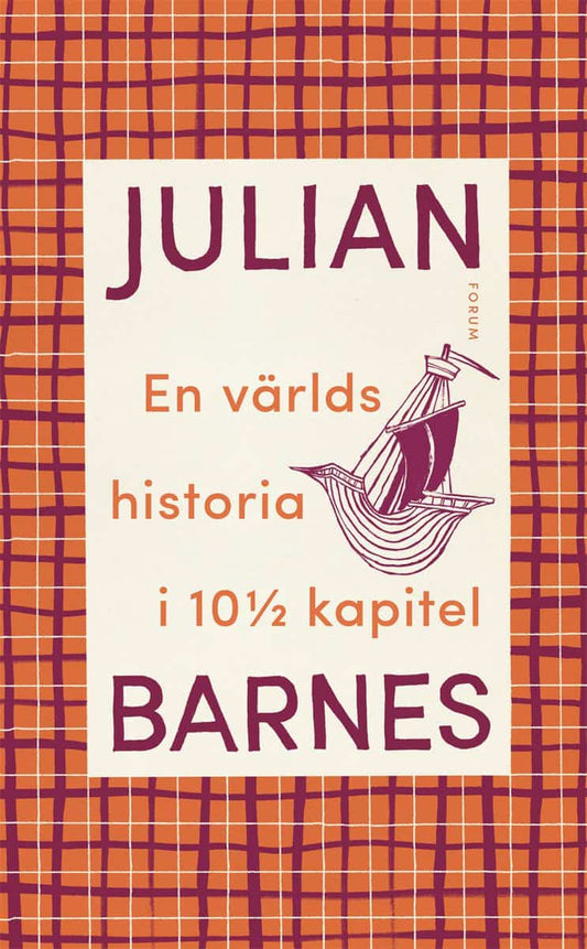 Barnes, Julian | En världshistoria i 10 1/2 kapitel