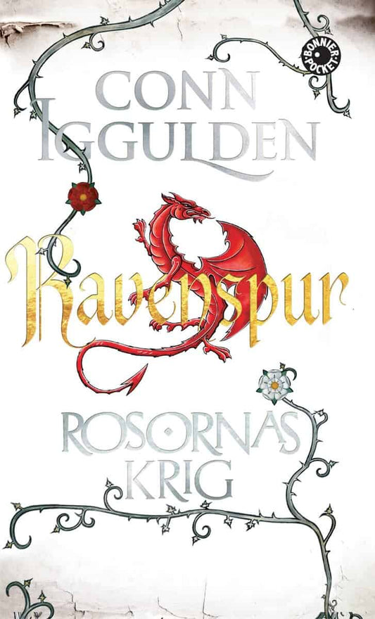 Iggulden, Conn | Rosornas krig. Fjärde boken, Ravenspur