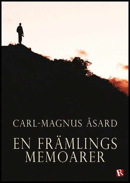 Åsard, Carl-Magnus | En främlings memoarer