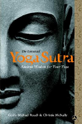 Roach, Geshe Michael | Mcnally, Lama Christie | The Essential Yoga Sutra