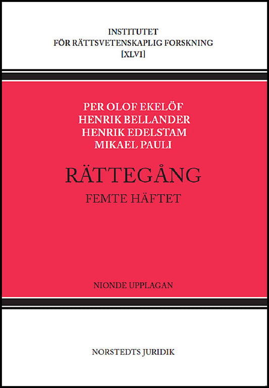 Ekelöf, Per Olof | Bellander, Henrik | Edelstam, Henrik | Pauli, Mikael | Rättegång. Femte häftet