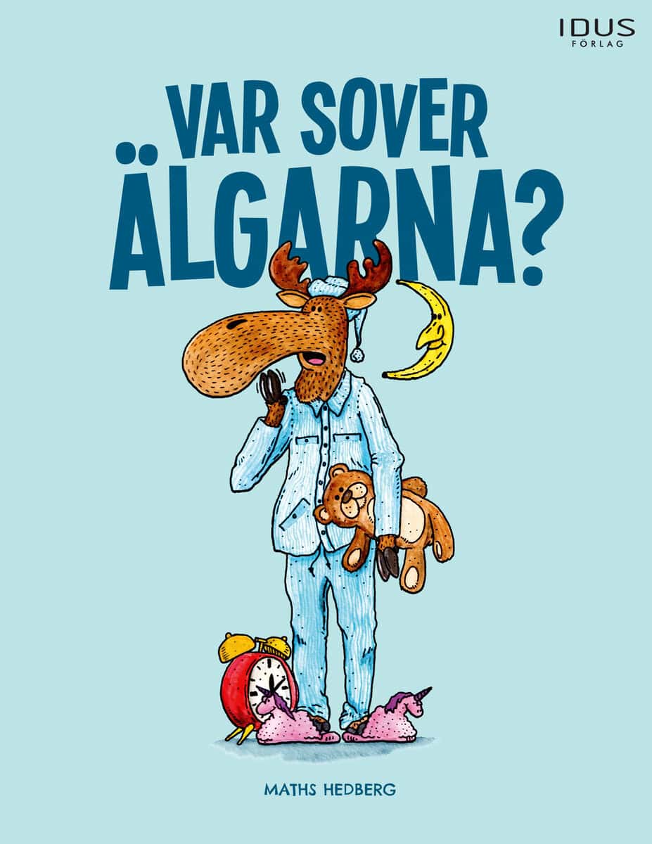 Hedberg, Maths | Var sover älgarna?