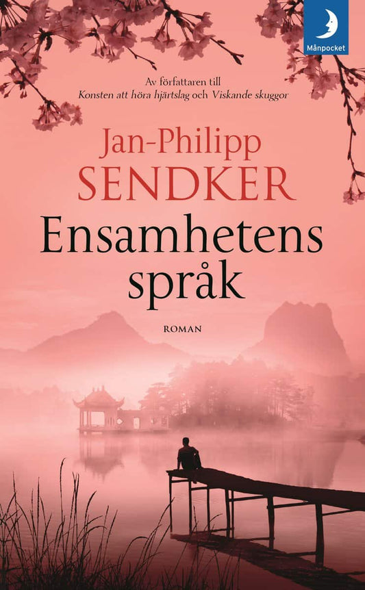 Sendker, Jan-Philipp | Ensamhetens språk