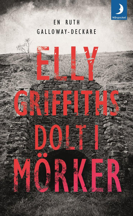 Griffiths, Elly | Dolt i mörker