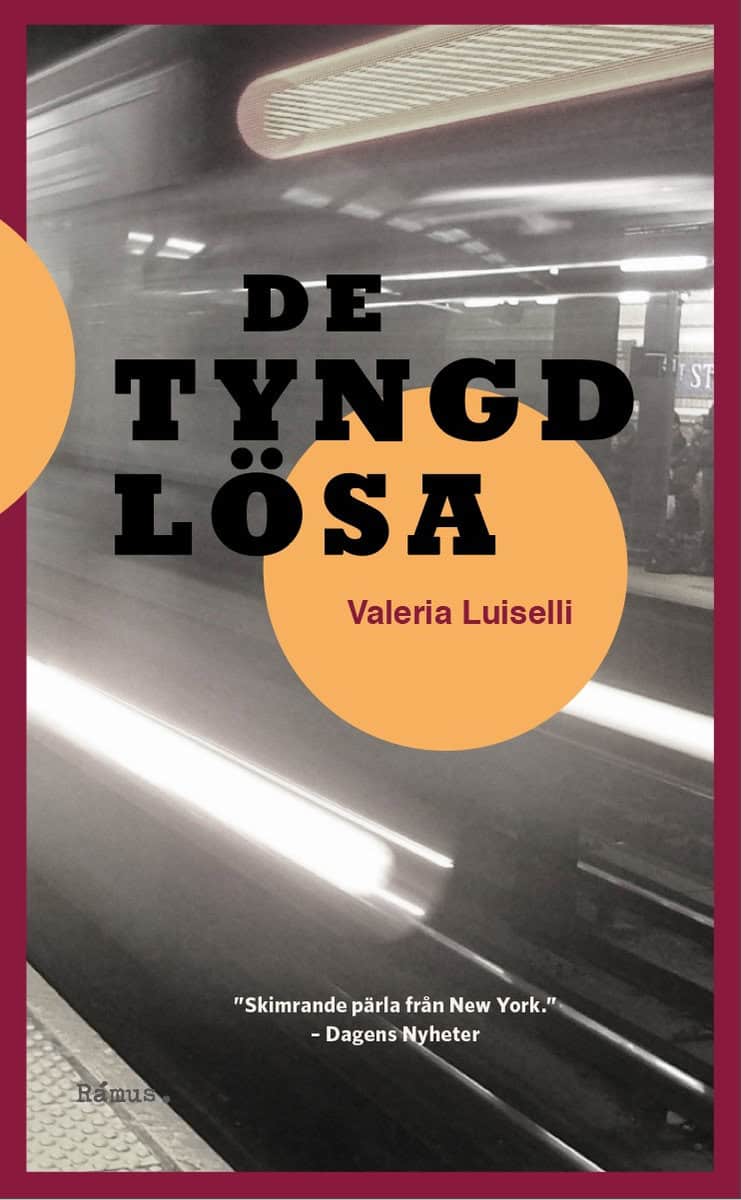 Luiselli, Valeria | De tyngdlösa