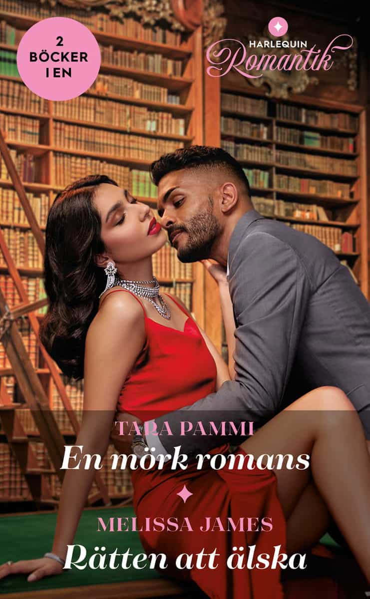 Pammi, Tara | James, Melissa | En mörk romans | Rätten att älska