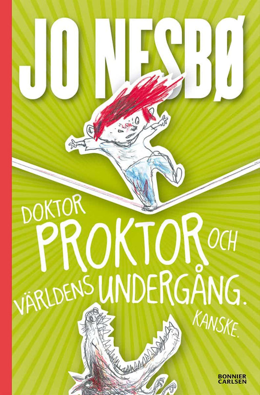 Nesbø, Jo | Doktor Proktor och världens undergång. Kanske.