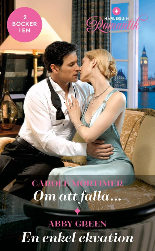 Mortimer, Carole | Green, Abby | Om att falla ... | En enkel ekvation