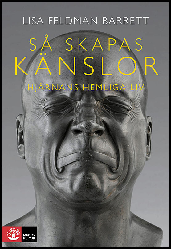 Feldman Barrett, Lisa | Så skapas känslor : Hjärnans hemliga liv