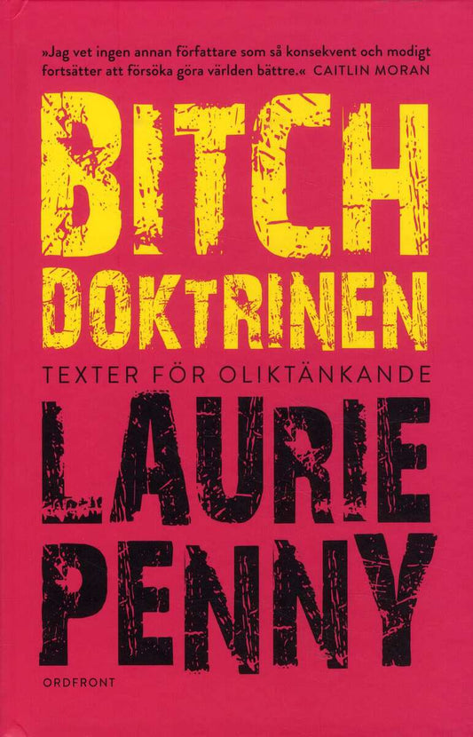 Penny, Laurie | Bitchdoktrinen