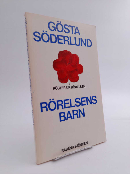 Söderlund, Gösta | Rörelsens barn