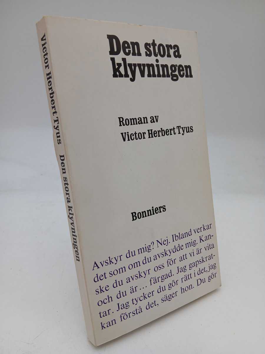 Tyus, Victor Herbert | Den stora klyvningen