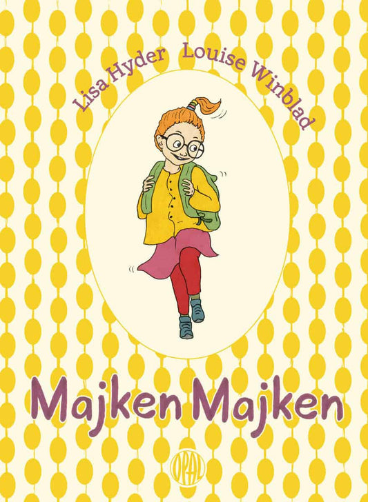 Hyder, Lisa | Winblad, Louise | Majken Majken
