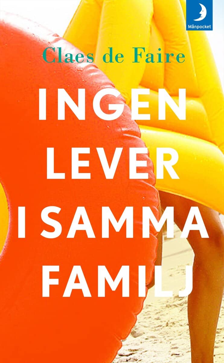 De Faire, Claes | Ingen lever i samma familj