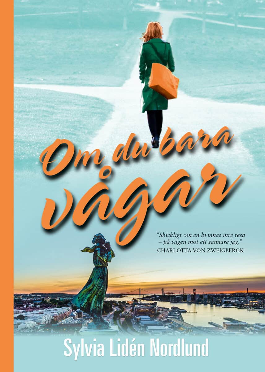 Lidén Nordlund, Sylvia | Om du bara vågar